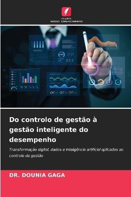 Do controlo de gestão à gestão inteligente do desempenho - Dounia Gaga - cover