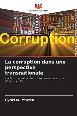 La corruption dans une perspective transnationale - Cyrus M Maweu - cover