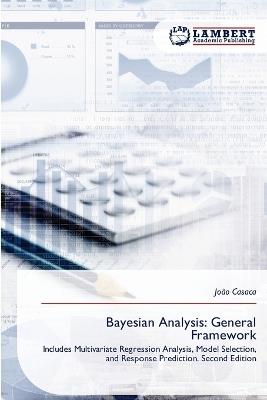Bayesian Analysis: General Framework - João Casaca - cover