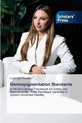 Dermopigmentation Standards - Liudmyla Hryshko - cover