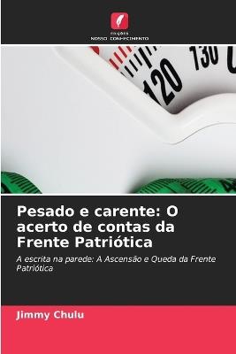 Pesado e carente: O acerto de contas da Frente Patriótica - Jimmy Chulu - cover