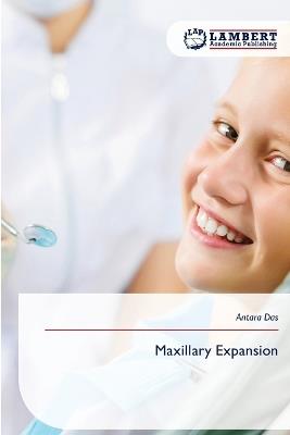 Maxillary Expansion - Antara Das - cover
