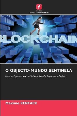 O Objecto-Mundo Sentinela - Maxime Kenfack - cover