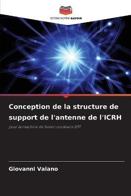 Conception de la structure de support de l'antenne de l'ICRH - Giovanni Vaiano - cover