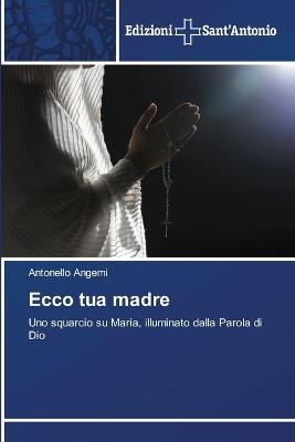 Ecco tua madre - Antonello Angemi - cover