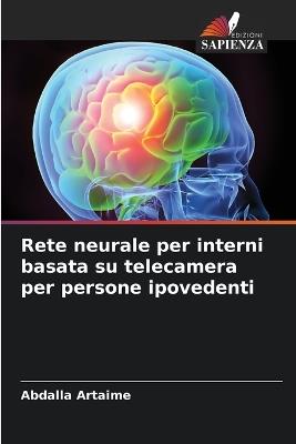 Rete neurale per interni basata su telecamera per persone ipovedenti - Abdalla Artaime - cover