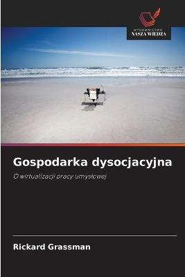 Gospodarka dysocjacyjna - Rickard Grassman - cover