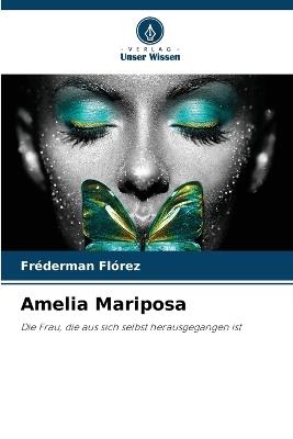 Amelia Mariposa - Fréderman Flórez - cover