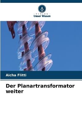 Der Planartransformator weiter - Aicha Flitti - cover