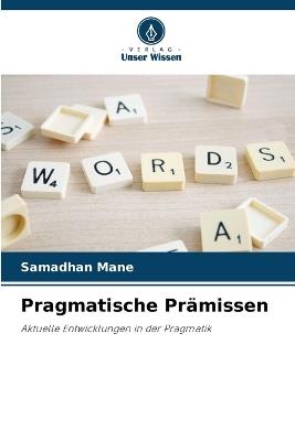 Pragmatische Prämissen - Samadhan Mane - cover