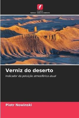 Verniz do deserto - Piotr Nowinski - cover