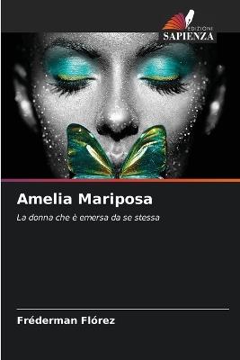 Amelia Mariposa - Fréderman Flórez - cover