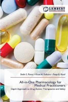 All-in-One Pharmacology for Medical Practitioners - Shalvi S Pawar,Kiran H Kulkarni,Pooja B Rasal - cover