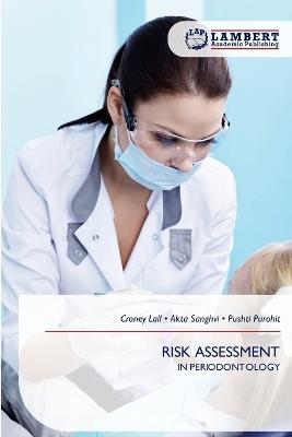 Risk Assessment - Croney Lall,Akta Sanghvi,Pushti Purohit - cover