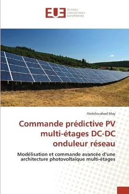 Commande prédictive PV multi-étages DC-DC onduleur réseau - Abdelouahad May - cover