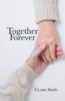 Together Forever (New Edition) - Clark Selby - cover