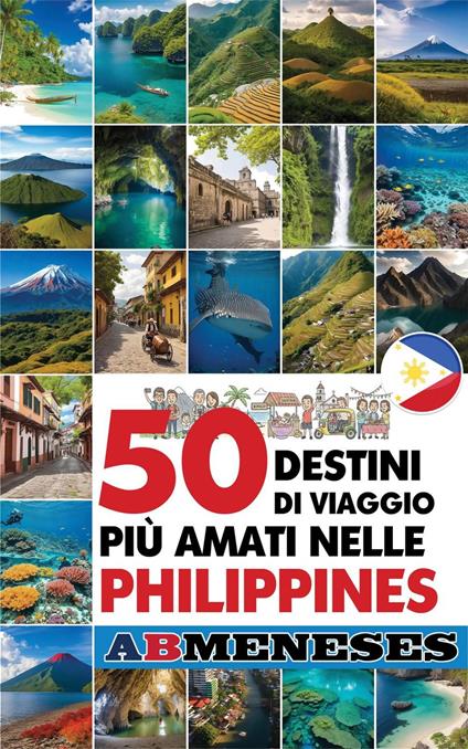 50 Destini Di Viaggio Più Amati Nelle Philippines - AB Meneses - ebook