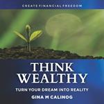 THINK WEALTHY
