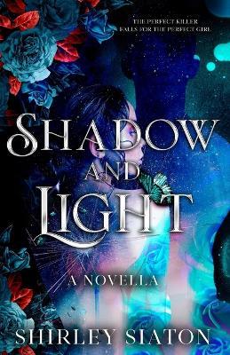 Shadow and Light (The Steamy Edition) - Shirley Siaton - cover