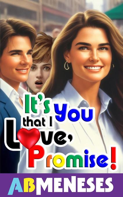 It's You That I Love, Promise!