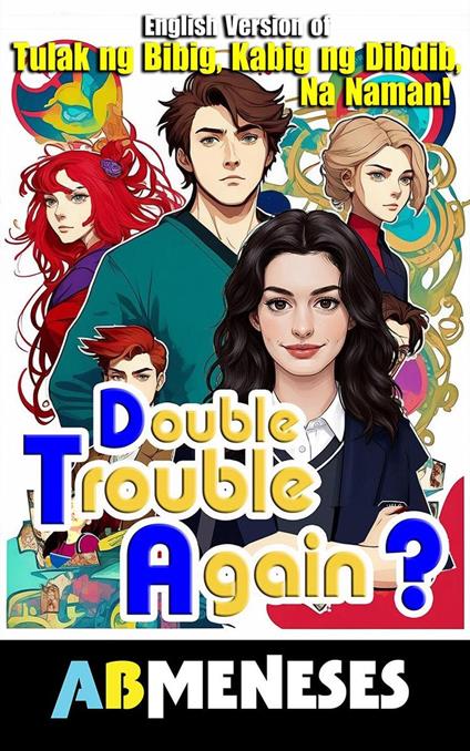 Double Trouble Again?