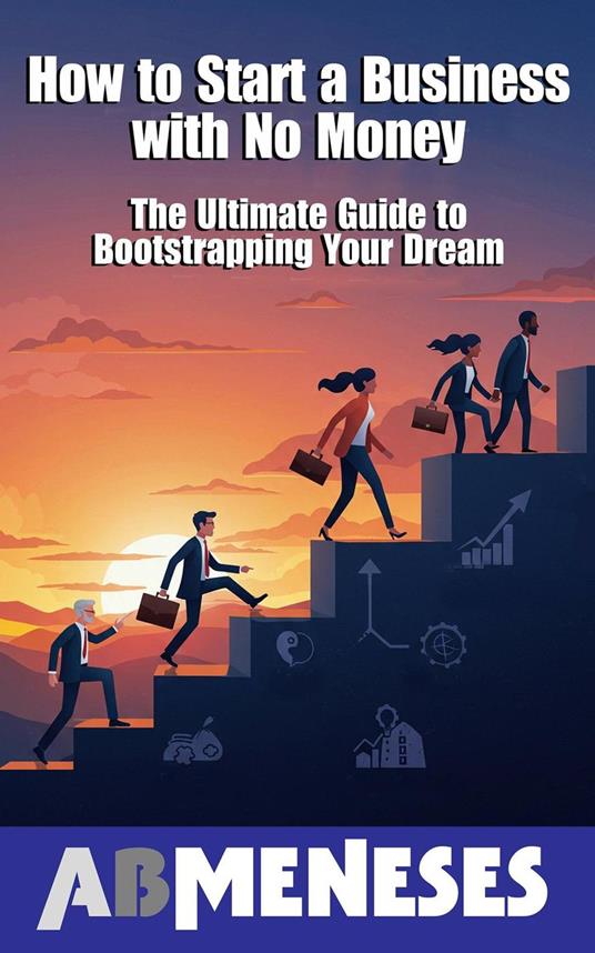 How To Start A Business With No Money