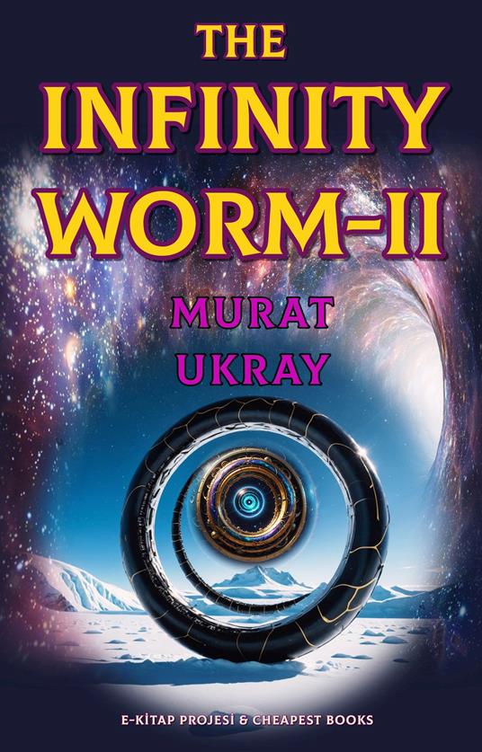 The Infinity Worm-II