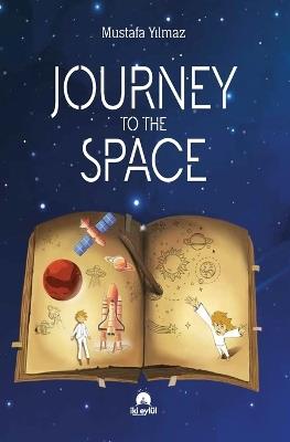 Journey to the Space - Mustafa Yilmaz - cover