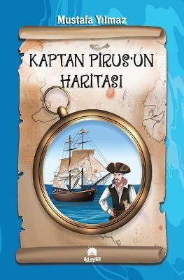 Kaptan PIrus'un HarItasi - Mustafa Yilmaz - cover