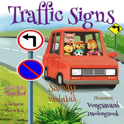 Traffic Signs - Vongsavanh Damlongsouk,Samay Vanhakith - ebook