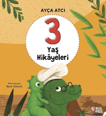 3 Yas Hikayeleri - Ayca Atci - cover