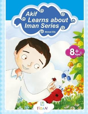 Akif Learns about Iman -Series - Ahmet Efe - cover