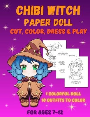 Chibi Witch Paper Doll: Magical Paper Doll Activity Book for Kids Ages 7-12. Black and White Edition - Mila Albeni - cover
