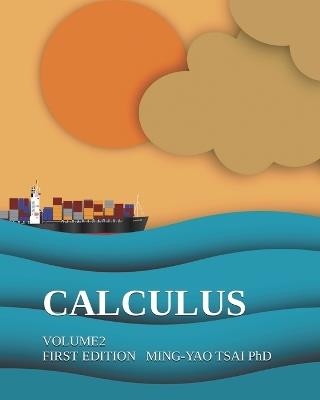 Calculus: Volume2 - Ming-Yao Tsai - cover