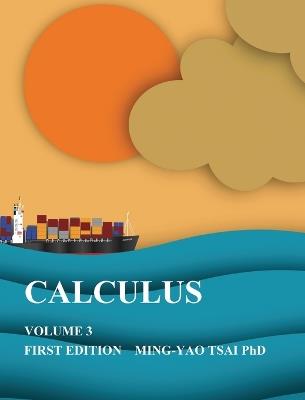 Calculus: Volume3 - Ming-Yao Tsai - cover