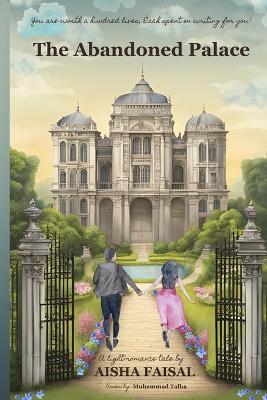 The Abandoned Palace - Aisha Faisal - cover