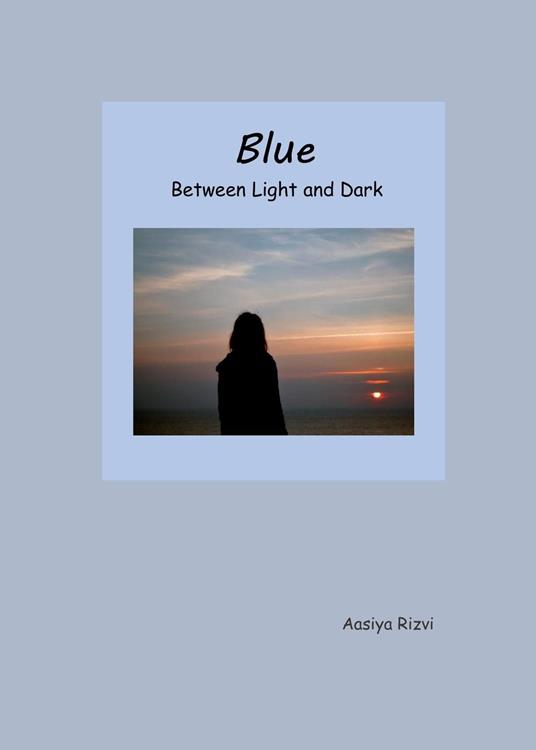 Blue Between Light and Dark