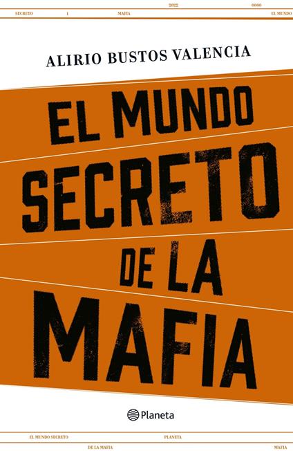 El mundo secreto de la mafia