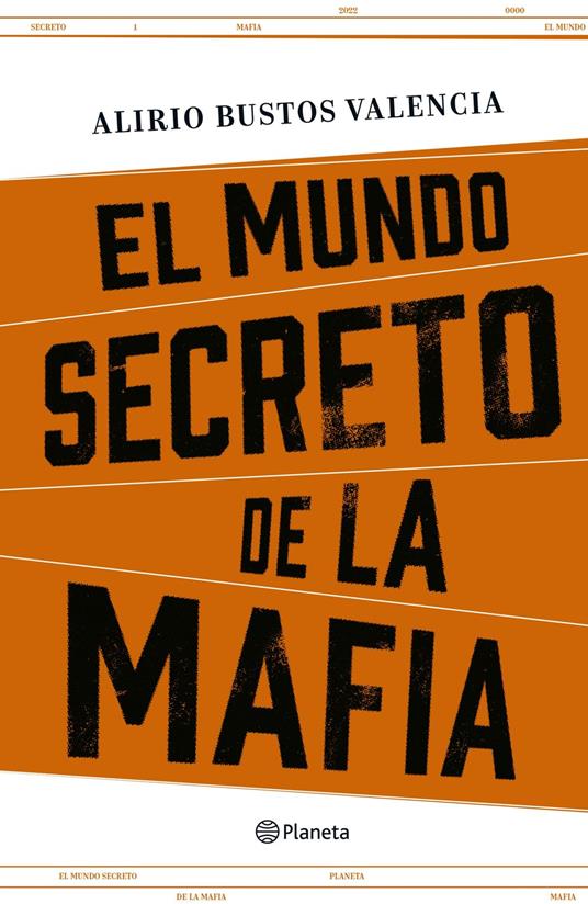 El mundo secreto de la mafia