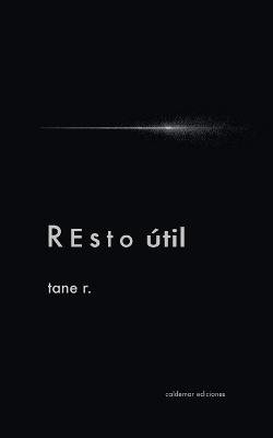 Resto útil - Tane R - cover