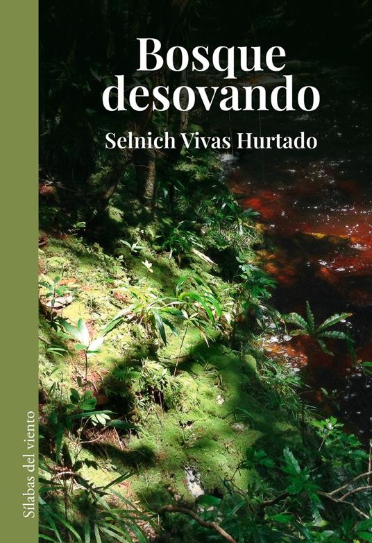 Bosque desovando