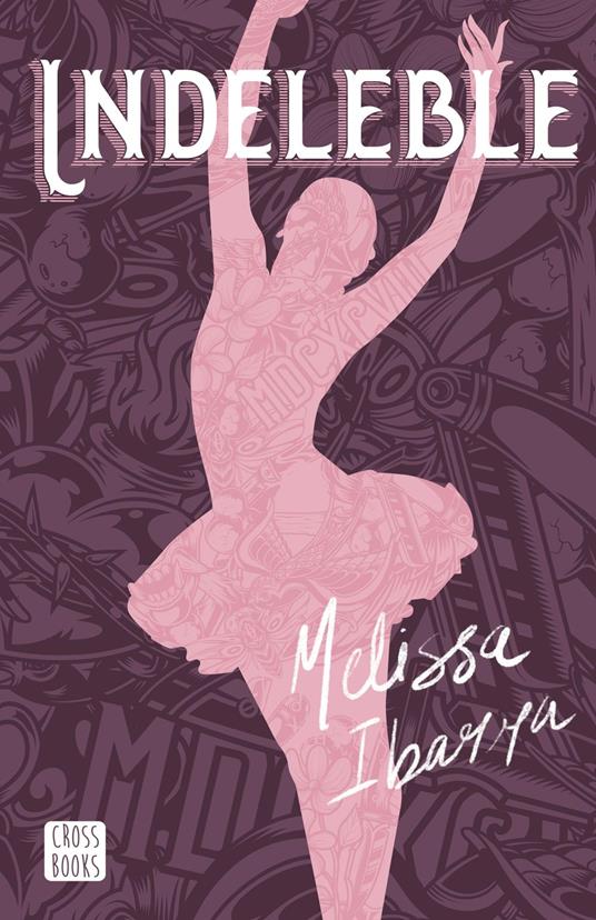 Indeleble - Melissa Ibarra - ebook