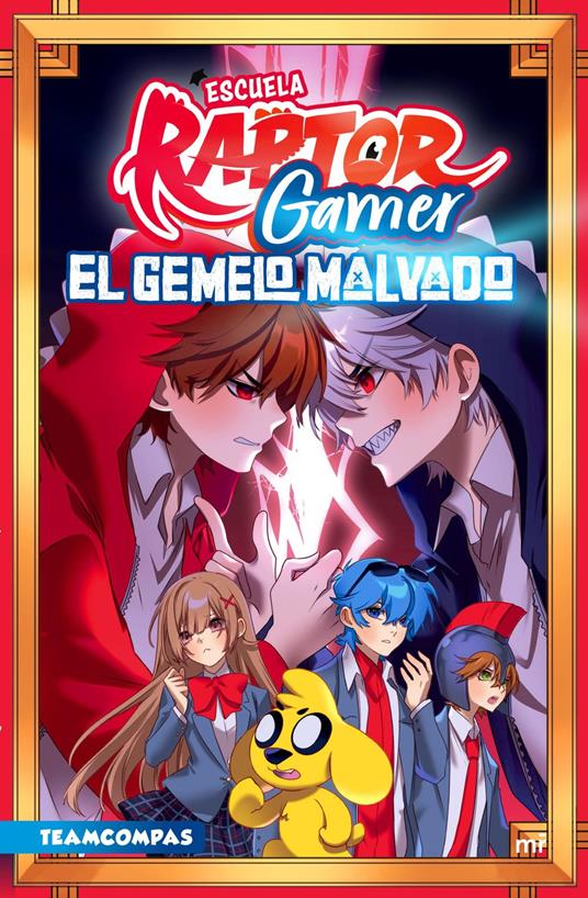 Escuela RaptorGamer 2. El gemelo malvado - Raptor Gamer - ebook