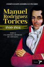 Manuel Rodríguez Torices 1810-1814