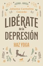 Libérate de la depresión