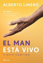 El man está vivo y está contigo