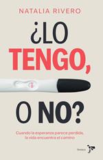 ¿Lo tengo, o no?