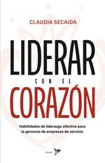 Liderar con el corazón