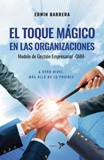 El toque mágico en las organizaciones