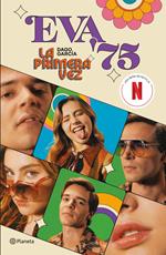 La primera vez: Eva '75